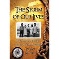 The Storm of Our Lives: A Vietnamese Family's Boat Journey to Freedom