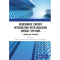 Renewable Energy Integration with Building Energy Systems: A Modelling Approach