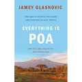 Everything Is Poa: One Man's Search for Peace and Purpose in East Africa