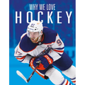 Why We Love Hockey