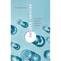 Nothing Wanting: Asexuality and the Matter of Absence