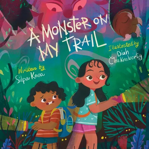 A Monster on My Trail: A Laugh-Out-Loud Nature Adventure about Becoming Fearless