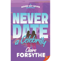 Never Date a Celebrity