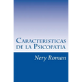 Caracteristicas de la Psicopatia