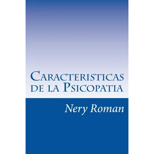 Caracteristicas de la Psicopatia