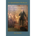 Le quadrilatère wesleyen: Une introduction
