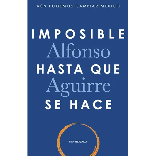 Imposible hasta que se hace