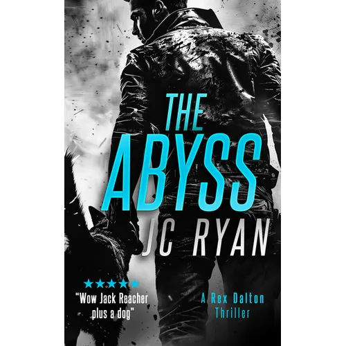 The Abyss: A Rex Dalton Thriller