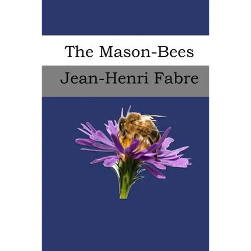 The Mason-Bees