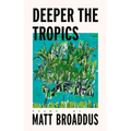 Deeper the Tropics