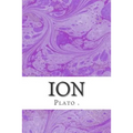 Ion: (Plato Classics Collection)