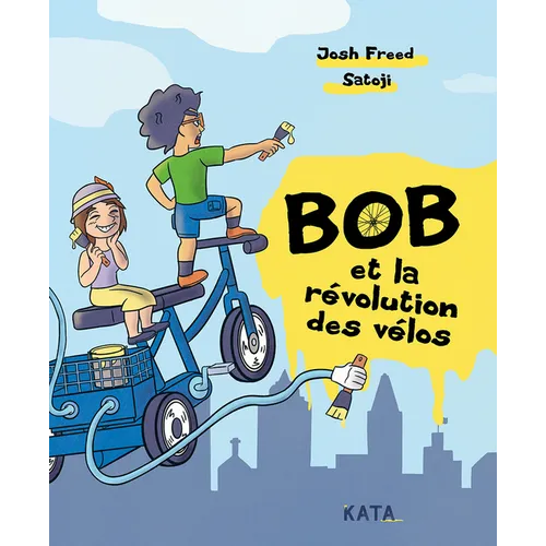 Bob Et La Révolution Des Vélos