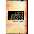 L'heure Vengeresse des Crimes Bismarckiens