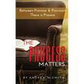 The Process Matters