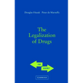 The Legalization of Drugs