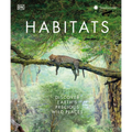 Habitats: Discover Earth's Precious Wild Places