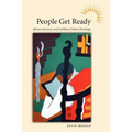 People Get Ready: African American and Caribbean Cultural Exchange