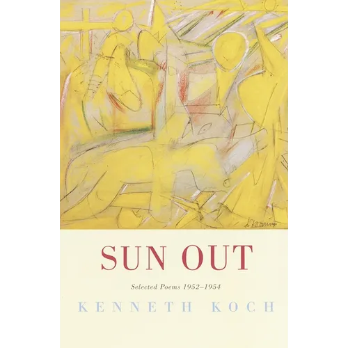 Sun Out: Selected Poems 1952-1954