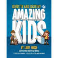 Identity and Destiny for Amazing Kids