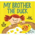 My Brother the Duck