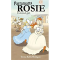 Parramatta Rosie: Colonial Girl