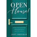Open House!: An Insider's Tour of the Secret World of Residential Real Estate for Agents, Sellers, and Buyers