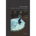 Tecno-socialità: Partecipazione e interattività nell'arte contemporanea