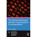The Hamas Massacre and the Transmutation of Antisemitism