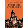 Infinite Lives, Infinite Deaths