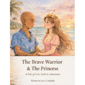 The Brave Warrior & The Princess
