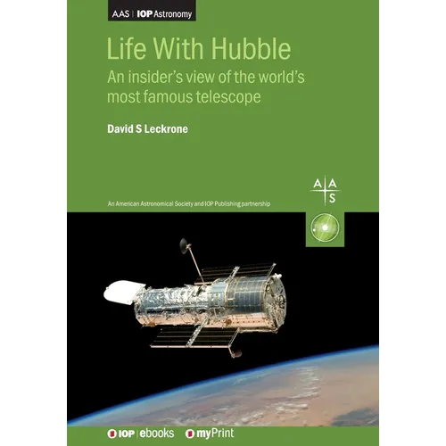 Life With Hubble: An insider's view of the world's most famous telescope