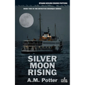Silver Moon Rising