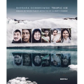 Tropic Ice: Dialog Between Places Affected by Climate Change