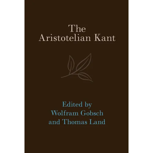 The Aristotelian Kant