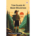 Tom Slade At Bear Mountain