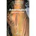 Accordage(s): Apprendre du corps