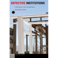 Defective Institutions: A Protocol for the Republic