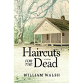 Haircuts for the Dead