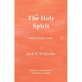 The Holy Spirit: A Bible Study Guide