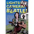 Lights! Camera! Beatle!: A Deep Dive into the Solo Beatle Music Videos