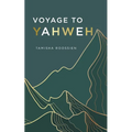 Voyage to Yahweh