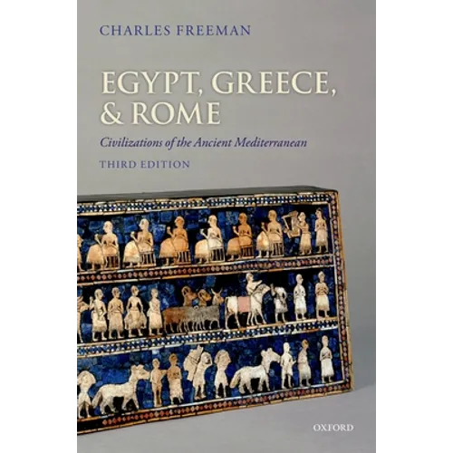 Egypt, Greece, and Rome: Civilizations of the Ancient Mediterranean
