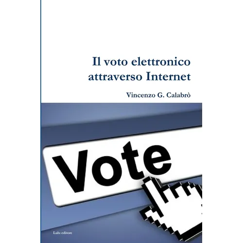 Il Voto Elettronico attraverso Internet