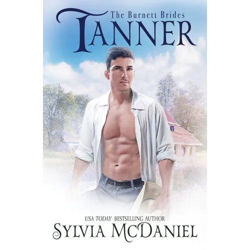 Tanner: Contemporary Western Romance