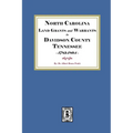 North Carolina Land Grants and Warrants in Davidson County, Tennessee, 1783-1804