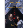 Simon's Dream of Tomorrow's Structure