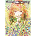 Children of the Whales, Vol. 5