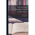 Deutsche Denker Und Forscher