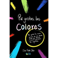 Pa' gustos, los colores