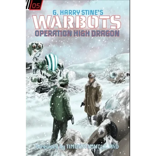 Warbots: #5 Operation High Dragon